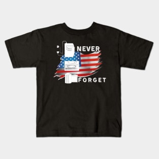 never forget Kids T-Shirt